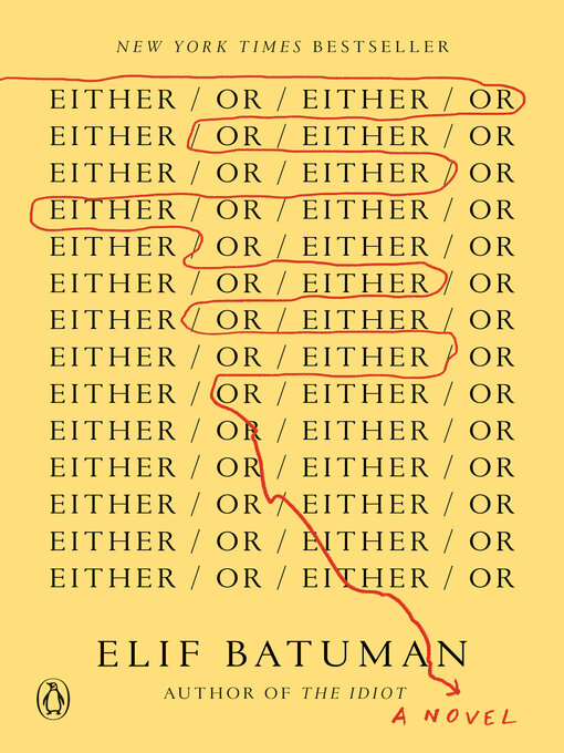 Title details for Either/Or by Elif Batuman - Wait list
